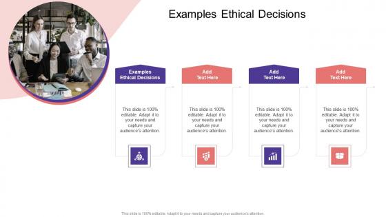 Examples Ethical Decisions In Powerpoint And Google Slides Cpb