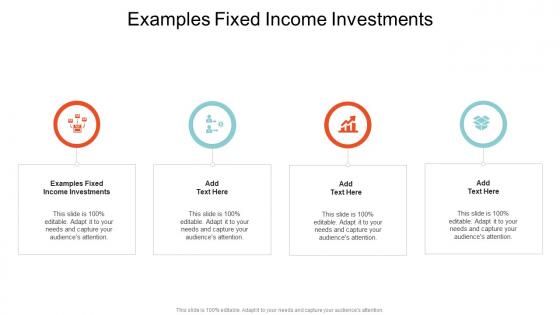 Examples Fixed Income Investments In Powerpoint And Google Slides Cpb