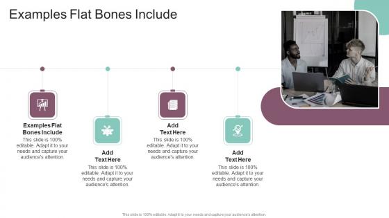 Examples Flat Bones Include In Powerpoint And Google Slides Cpb