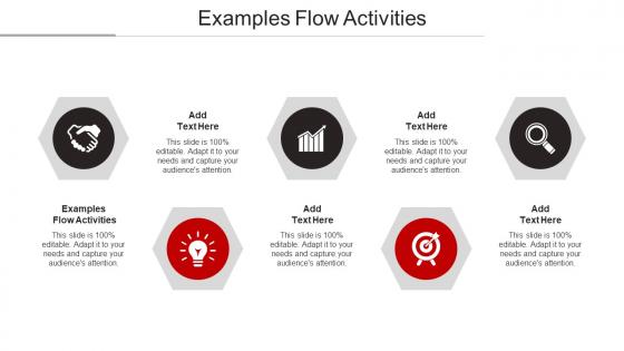 Examples Flow Activities Ppt Powerpoint Presentation Infographics Summary Cpb