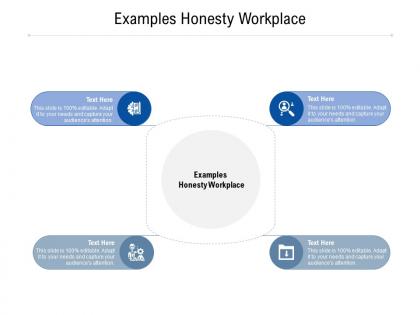 Examples honesty workplace ppt powerpoint presentation styles aids cpb