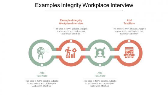 Examples Integrity Workplace Interview In Powerpoint And Google Slides Cpb