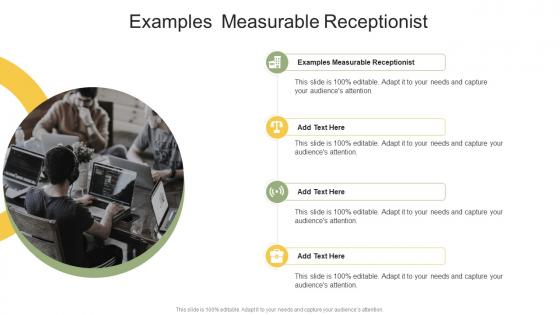 Examples Measurable Receptionist In Powerpoint And Google Slides Cpb