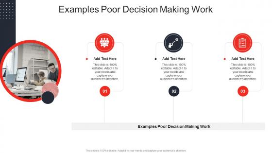 Examples Poor Decision Making Work In Powerpoint And Google Slides Cpb