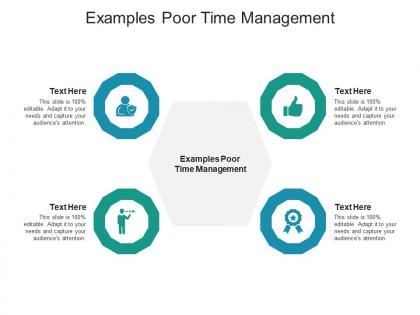 Examples poor time management ppt powerpoint presentation infographics layouts cpb