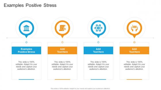 Examples Positive Stress In Powerpoint And Google Slides Cpb