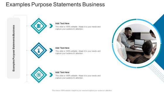 Examples Purpose Statements Business In Powerpoint And Google Slides Cpb