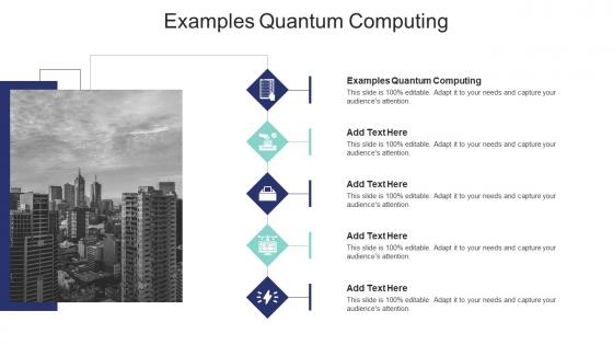 Examples Quantum Computing In Powerpoint And Google Slides Cpb