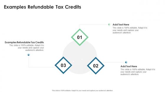 Examples Refundable Tax Credits In Powerpoint And Google Slides Cpb