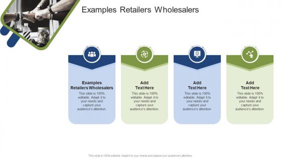 Examples Retailers Wholesalers In Powerpoint And Google Slides Cpb