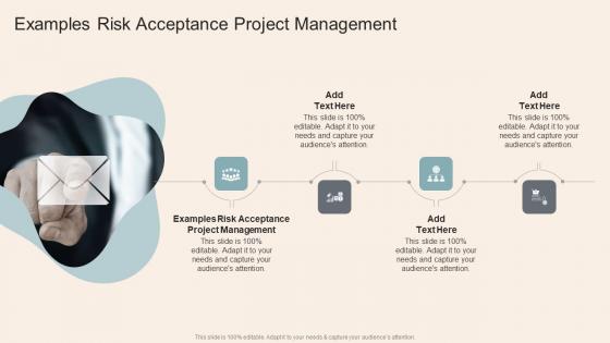 Examples Risk Acceptance Project Management In Powerpoint And Google Slides Cpb
