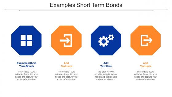 Examples Short Term Bonds Ppt Powerpoint Presentation Model Deck Cpb