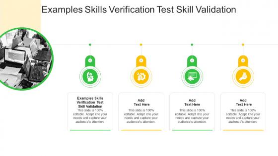 Examples Skills Verification Test Skill Validation In Powerpoint And Google Slides Cpb