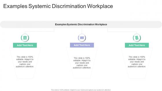 Examples Systemic Discrimination Workplace In Powerpoint And Google Slides Cpb