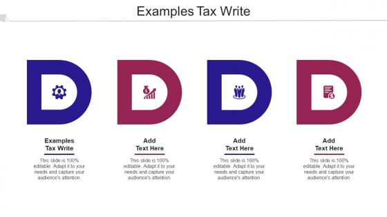 Examples Tax Write Ppt Powerpoint Presentation Ideas Slide Cpb