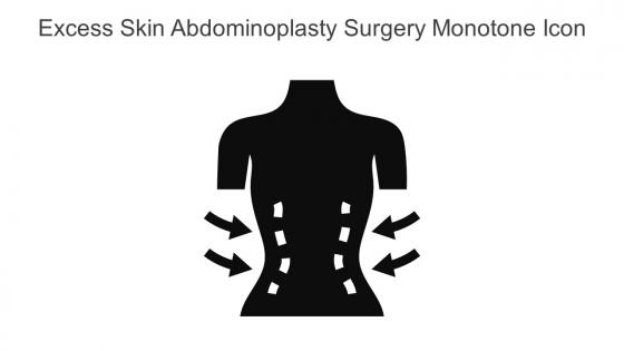 Excess Skin Abdominoplasty Surgery Monotone Icon In Powerpoint Pptx Png And Editable Eps Format