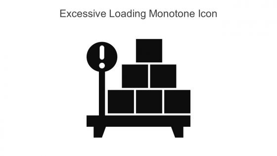 Excessive Loading Monotone Icon In Powerpoint Pptx Png And Editable Eps Format