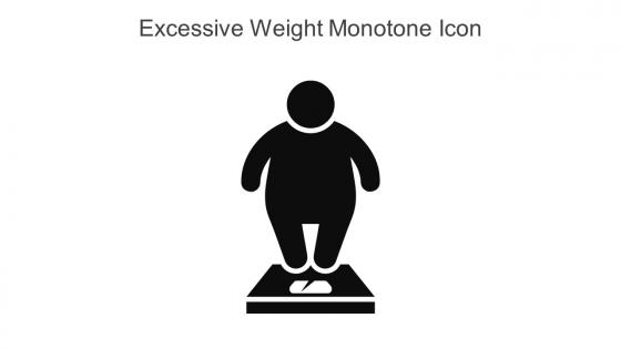Excessive Weight Monotone Icon In Powerpoint Pptx Png And Editable Eps Format