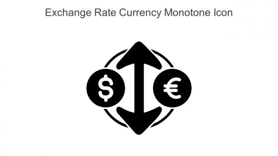 Exchange Rate Currency Monotone Icon In Powerpoint Pptx Png And Editable Eps Format