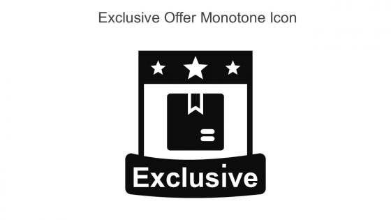 Exclusive Offer Monotone Icon In Powerpoint Pptx Png And Editable Eps Format