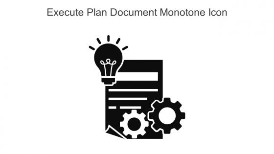 Execute Plan Document Monotone Icon In Powerpoint Pptx Png And Editable Eps Format