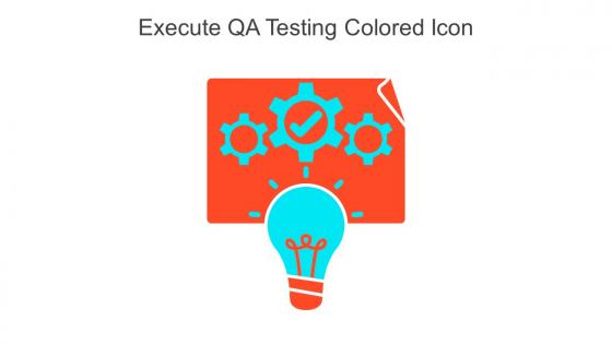 Execute QA Testing Colored Icon In Powerpoint Pptx Png And Editable Eps Format