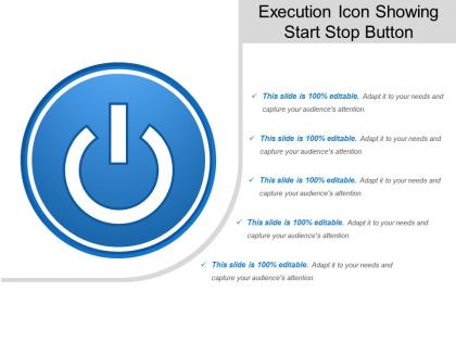 Execution icon showing start stop button