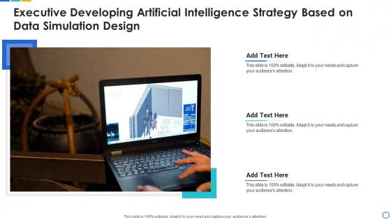 Executive developing artificial intelligence strategy based on data simulation design
