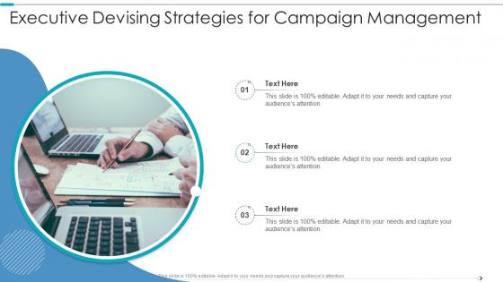 Executive Devising Strategies For Campaign Management