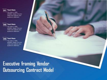Executive framing vendor outsourcing contract model