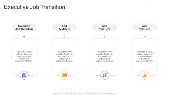 Executive Job Transition In Powerpoint And Google Slides Cpb