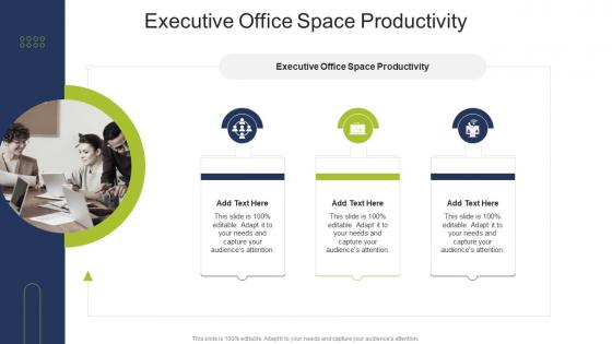 Executive Office Space Productivity In Powerpoint And Google Slides Cpb