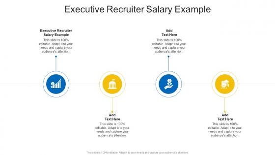 Executive Recruiter Salary Example In Powerpoint And Google Slides Cpb