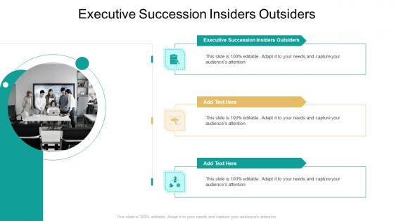 Executive Succession Insiders Outsiders In Powerpoint And Google Slides Cpb