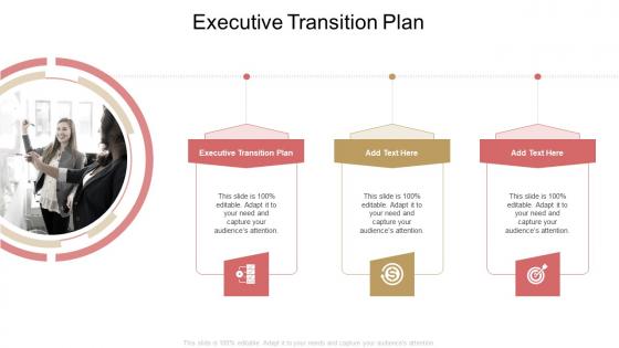 Executive Transition Plan In Powerpoint And Google Slides Cpb