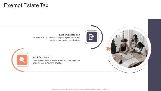Exempt Estate Tax In Powerpoint And Google Slides Cpb