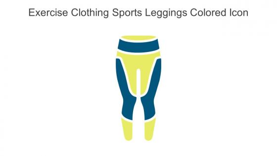 Exercise Clothing Sports Leggings Colored Icon In Powerpoint Pptx Png And Editable Eps Format