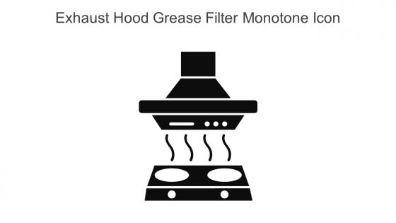 Exhaust Hood Grease Filter Monotone Icon In Powerpoint Pptx Png And Editable Eps Format