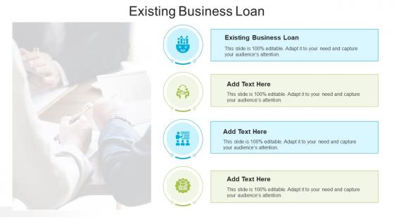 Existing Business Loan In Powerpoint And Google Slides Cpb