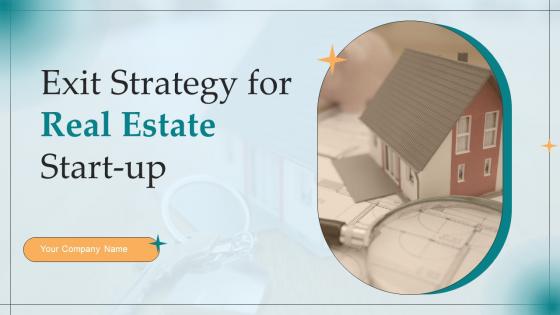 Exit Strategy For Real Estate Start Up Powerpoint PPT Template Bundles BP MD
