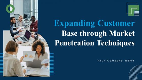 Expanding Customer Base Through Market Penetration Techniques Strategy CD V