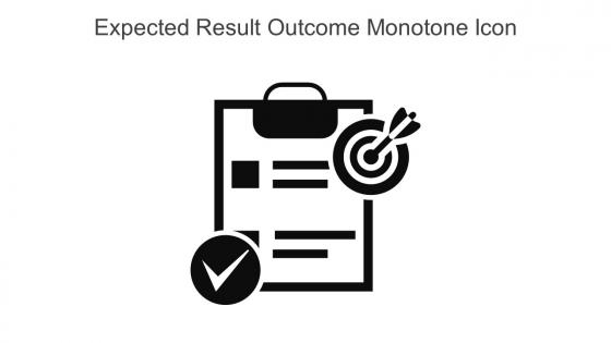 Expected Result Outcome Monotone Icon in powerpoint pptx png and editable eps format
