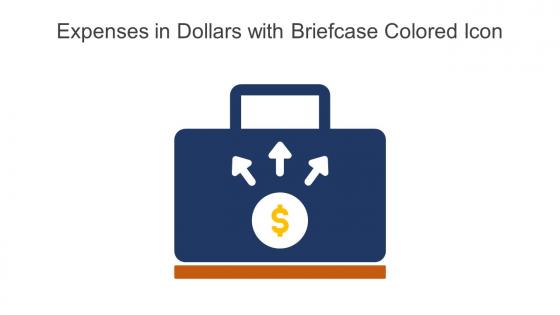 Expenses In Dollars With Briefcase Colored Icon In Powerpoint Pptx Png And Editable Eps Format