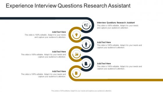 Experience Interview Questions Research Assistant In Powerpoint And Google Slides Cpb