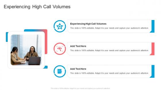 Experiencing High Call Volumes In Powerpoint And Google Slides Cpb