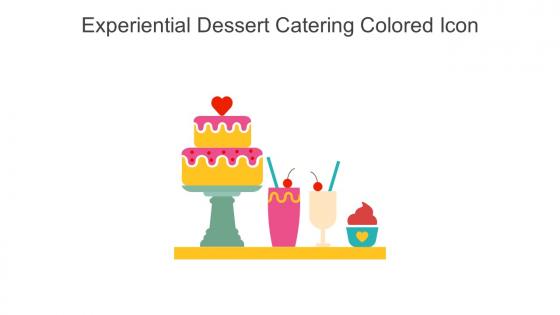 Experiential Dessert Catering Colored Icon In Powerpoint Pptx Png And Editable Eps Format