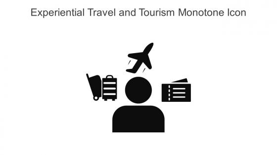 Experiential Travel And Tourism Monotone Icon In Powerpoint Pptx Png And Editable Eps Format