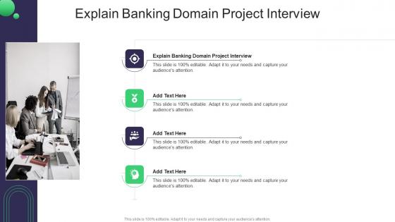 Explain Banking Domain Project Interview In Powerpoint And Google Slides Cpb