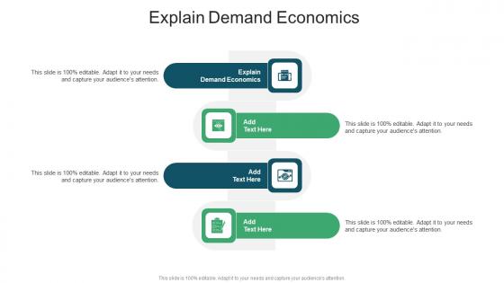 Explain Demand Economics In Powerpoint And Google Slides Cpb