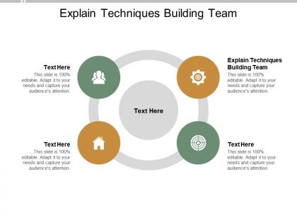 Explain techniques building team ppt powerpoint presentation infographic template cpb